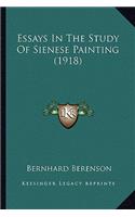 Essays In The Study Of Sienese Painting (1918)