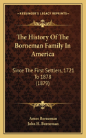 The History Of The Borneman Family In America