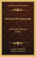 The Son Of Carleycroft