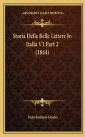 Storia Delle Belle Lettere In Italia V1 Part 2 (1844)