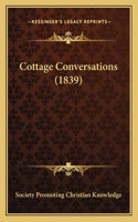Cottage Conversations (1839)