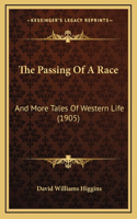 The Passing Of A Race
