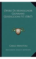 Opere Di Monsignor Giovanni Guidiccioni V1 (1867)