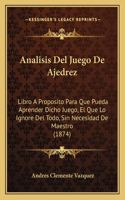 Analisis Del Juego De Ajedrez