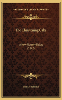 The Christening Cake