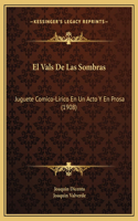 El Vals De Las Sombras