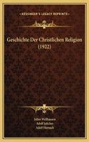 Geschichte Der Christlichen Religion (1922)