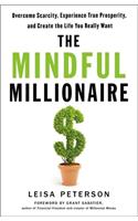 The Mindful Millionaire