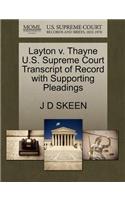 Layton V. Thayne U.S. Supreme Court Transcript of Record with Supporting Pleadings