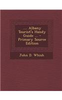 Albany Tourist's Handy Guide ...