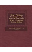 Henry William Crosskey, LL.D., F.G.S