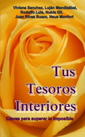 Tus Tesoros Interiores: (Spanish)