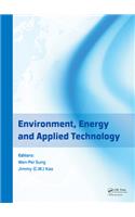 Environment, Energy and Applied Technology