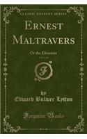 Ernest Maltravers, Vol. 1 of 3