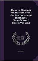 Nieuwen Almanach Van Milaenen Voor 't Jaer Ons Heere Jesu-Christi 1807, Dienende Voor 't Bisdom Van Gend