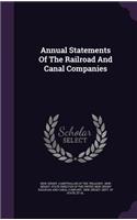 Annual Statements of the Railroad and Canal Companies