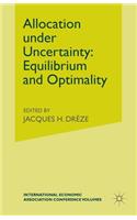 Allocation Under Uncertainty: Equilibrium and Optimality