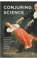 Conjuring Science