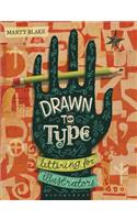 Drawn to Type