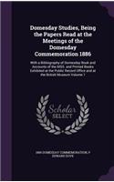 Domesday Studies, Being the Papers Read at the Meetings of the Domesday Commemoration 1886
