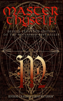Master Thyself! Unlocking the Secrets of Control, Wealth, and Power