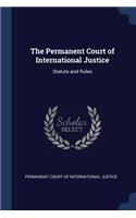 The Permanent Court of International Justice