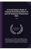 A Social Impact Study of Colstrip Generating Plants #3 and #4