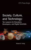 Society, Culture, and Technology