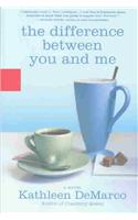 The Difference Between You and Me