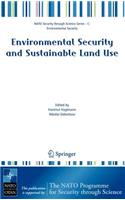 Environmental Security and Sustainable Land Use - With Special Reference to Central Asia