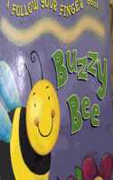 Buzzy Bee (Glitter): (Follow Your Finger S.)