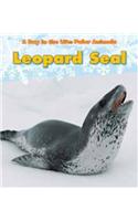 Leopard Seal: (A Day in the Life: Polar Animals)