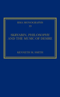 Skryabin, Philosophy and the Music of Desire