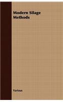 Modern Silage Methods: (English)