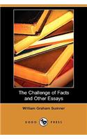 Challenge of Facts and Other Essays (Dodo Press)