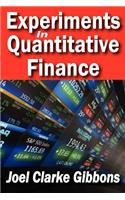 Experiments in Quantitative Finance