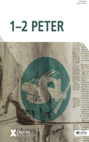 Explore the Bible: 1-2 Peter Bible Study Book