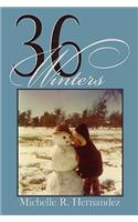 Thirty-Six Winters