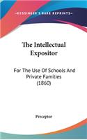 The Intellectual Expositor