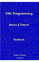 CNC Programming: Basics & Tutorial Textbook