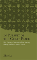 In Pursuit of the Great Peace