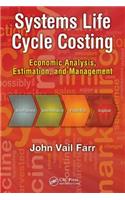 Systems Life Cycle Costing