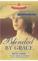 Blinded by Grace