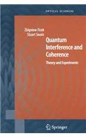 Quantum Interference and Coherence
