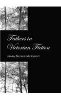 Fathers in Victorian Fiction