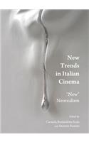 New Trends in Italian Cinema: New Neorealism