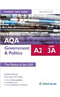 AQA A2 Government & Politics Student Unit Guide: Unit 3a the Politics of the USA