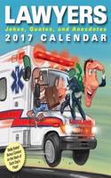 Lawyers 2017 Calendar: Jokes, Quotes, and Anecdotes