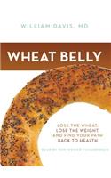 Wheat Belly Lib/E