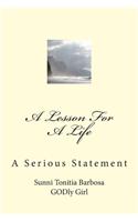 Lesson For A Life